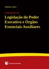 COLETANEA DE LEGISLA�AO DO PODER EXECUTIVO E ORGAOS ESSENCIAIS AUXILIARES