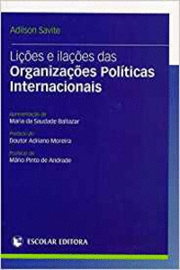 LI�OES E ILA�OES DAS ORGANIZA�OES POL�TICAS INTERNACIONAIS