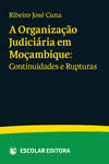 ORGANIZA�AO JUDICI�RIA EM MO�AMBIQUE, A