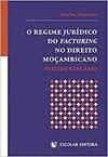 REGIME JURIDICO DO FACTORING NO DIREITO MO�AMBICANO