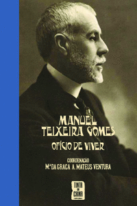MANUEL TEIXEIRA GOMES - OF�CIO DE VIVER