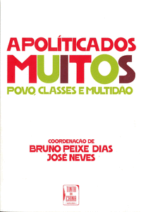 POL�TICA DOS MUITOS - POVO, CLASSES E MULTID�O (A)