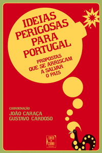 IDEIAS PERIGOSAS PARA PORTUGAL