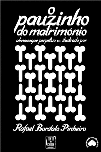 PAUZINHO DO MATRIM�NIO - ALMANAQUE PERP�TUO (O)