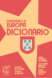 PORTUGAL E A EUROPA - DICION�RIO