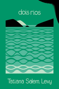 DOIS RIOS
