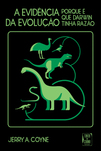 EVID�NCIA DA EVOLU��O - POR QUE � QUE DARWIN TINHA RAZ�O (A)