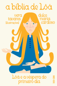 A B�BLIA DE L�� - L�� E A V�SPERA DO PRIMEIRO DIA