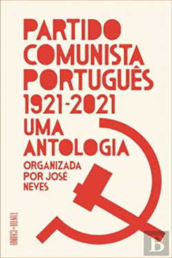 PARTIDO COMUNISTA PORTUGU�S 1921-2021