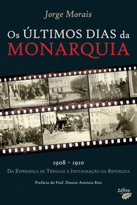 OS �LTIMOS DIAS DA MONARQUIA