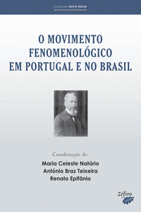 O MOVIMENTO FENOMENOL�GICO EM PORTUGAL E NO BRASIL
