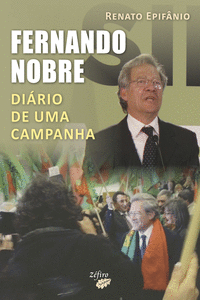 FERNANDO NOBRE - DI�RIO DE UMA CAMPANHA
