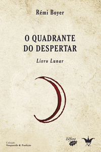 O QUADRANTE DO DESPERTAR