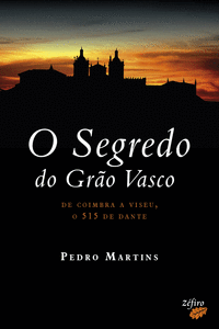 O SEGREDO DO GR�O VASCO