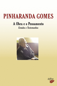 PINHARANDA GOMES - A OBRA E O PENSAMENTO