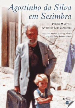 AGOSTINHO DA SILVA EM SESIMBRA