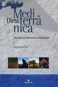DIETA MEDITERR�NICA - UMA HERAN�A MILENAR PARA A HUMANIDADE