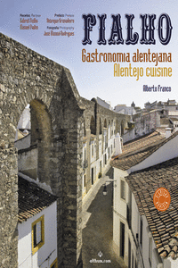 FIALHO: GASTRONOMIA ALENTEJANA / ALENTEJO CUISINE 2 EDIO