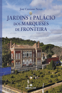 JARDINS E PAL�CIO DOS MARQUESES DE FRONTEIRA