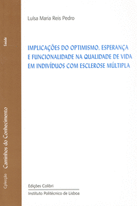 IMPLICA��ES DO OPTIMISMO, ESPERAN�A E FUNCIONALIDADE NA QUALIDADE DE VIDA EM IND