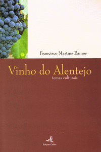 VINHO DO ALENTEJO - TEMAS CULTURAIS