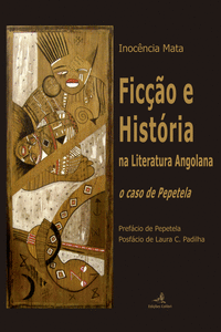 FICO E HISTRIA NA LITERATURA ANGOLANA  O CASO DE PEPETELA