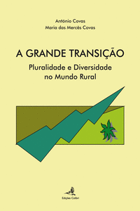 A GRANDE TRANSI��O - PLURALIDADE E DIVERSIDADE NO MUNDO RURAL