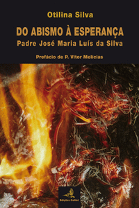 DO ABISMO � ESPERAN�APADRE JOS� MARIA LU�S DA SILVA
