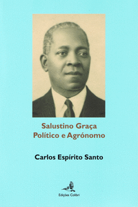 SALUSTINO GRA�A - POL�TICO E AGR�NOMO