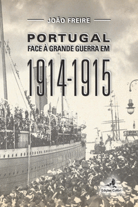 PORTUGAL FACE � GRANDE GUERRA EM 1914-1915