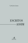 ESCRITOS ASSIM