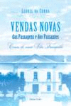 VENDAS NOVAS - DAS PASSAGENS E DOS PASSANTES � CENAS DE UMA VILA TRANQUILA