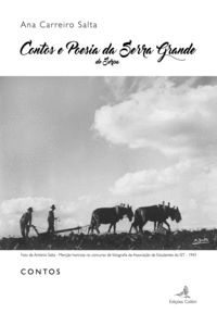 CONTOS E POESIA DA SERRA GRANDE DE SERPA