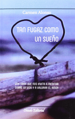 TAN FUGAZ COMO UN SUE�O