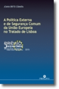 A POL�TICA EXTERNA E DE SEGURAN�A COMUM DA UNI�O EUROPEIA NO TRATADO DE LISBOA