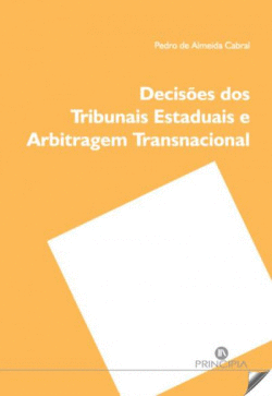 DECIS�ES DOS TRIBUNAIS ESTADUAIS E ARBITRAGEM TRANSACIONAL