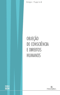 OBJE��O DE CONSCI�NCIA E DIREITOS HUMANOS