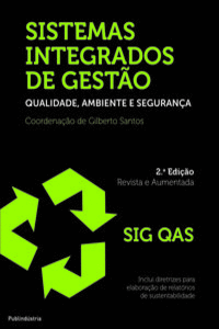 SISTEMAS INTEGRADOS DE GEST�O - QUALIDADE, AMBIENTE E SEGURA