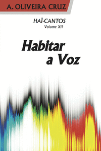 HACANTOS VOL XII / HABITAR A VOZ