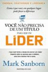 VOC� N�O PRECISA DE 1 T�TULO PARA SER UM L�DER
