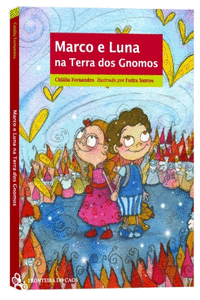 MARCO E LUNA NA TERRA DOS GNOMOS