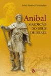 AN�BAL, A MALDI��O DO DEUS DE ISRAEL