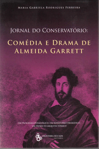 JORNAL DO CONSERVAT�RIO: COM�DIA E DRAMA DE ALMEIDA GARRETT
