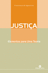 JUSTI�A: ELEMENTOS PARA UMA TEORIA