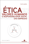 ETICA, VALORES HUMANOS E RESP. SOCIAL DAS EMPRESAS