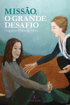 MISS�O, O GRANDE DESAFIO,