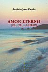 AMOR ETERNO (EU, TU� E DEUS)