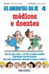 AS ANEDOTAS DO Z  MDICOS E DOENTES