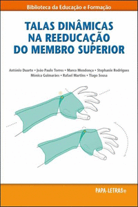TALAS DIN�MICAS NA REEDUCA��O DO MEMBRO SUPERIOR