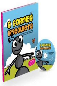 A FORMIGA IRREQUIETA